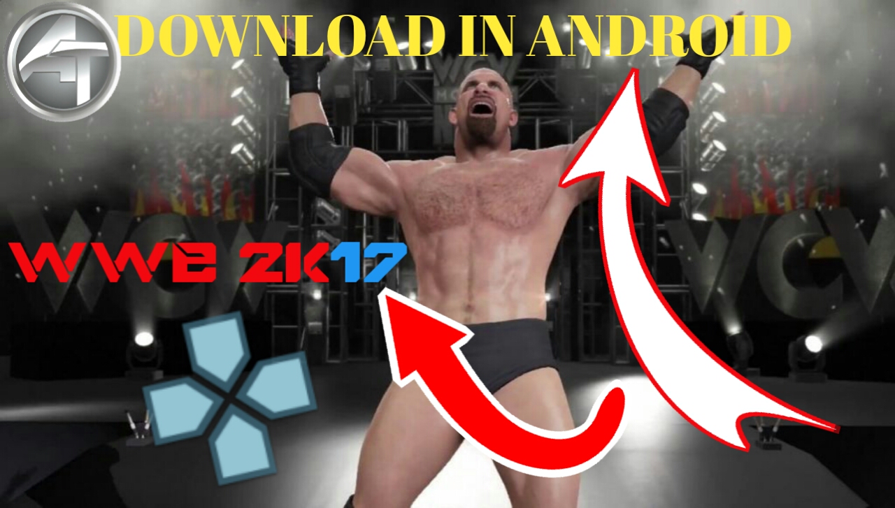 Wwe 2k17 game download for android play store